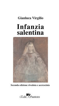 9788832267075 - Infanzia salentina. Ediz. ampliata