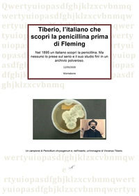 9788832275278 - Tiberio, l'italiano che scoprì la penicillina prima di Fleming