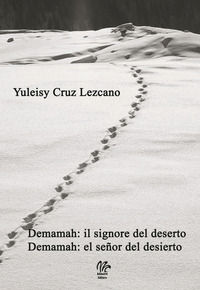 9788832276152 - Demamah: il signore del deserto-Demamah: el señor del desierto. Ediz. bilingue