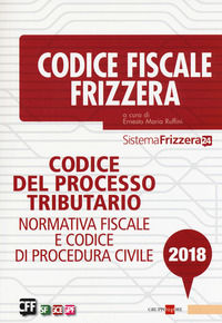 9788832489903 - Codice del processo tributario. Normativa fiscale e codice di procedura civile