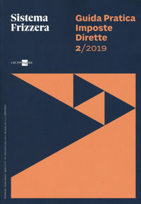 9788832493146 - Guida pratica fiscale. Imposte dirette 2019. Vol. 2