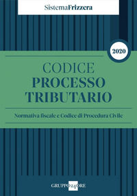 9788832493894 - Codice del processo tributario. Normativa fiscale e codice di procedura civile
