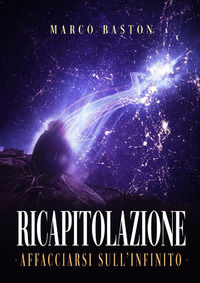 9788832589870 - Ricapitolazione. Affacciarsi sull'infinito