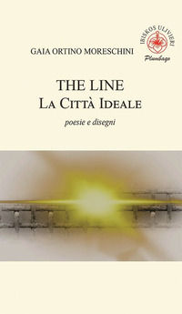 9788832722512 - The line. La città ideale