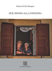 9788832743340 - Due donne alla finestra
