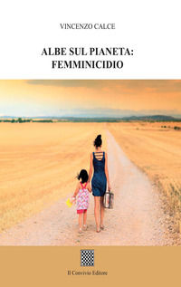 9788832743425 - Albe sul pianeta: femminicidio
