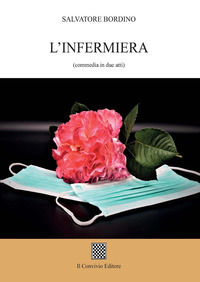 9788832743623 - L'infermiera (commedia in due atti)