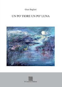 9788832745269 - Un po' fiore un po' luna