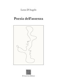 9788832746464 - Poesia dell'assenza