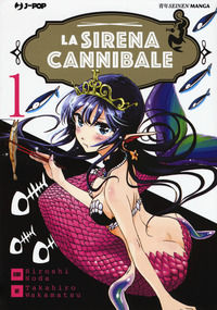 9788832754865 - La sirena cannibale. Vol. 1