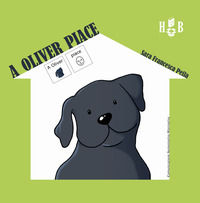 9788832760323 - A Oliver piace-A Oliver non piace. Ediz. CAA