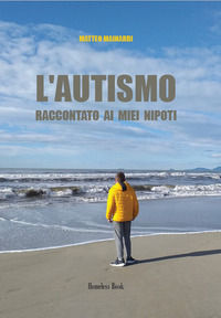 9788832764444 - L'autismo raccontato ai miei nipoti