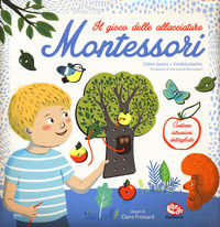 9788832771374 - Il gioco delle allacciature Montessori. Con gadget