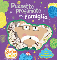 9788832772449 - Puzzette profumate in famiglia. Strofina e annusa. Ediz. a colori