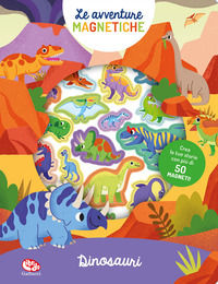 9788832773774 - I dinosauri. Avventure magnetiche. Ediz. a colori