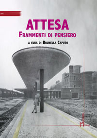 9788832780628 - Attesa. Frammenti di pensiero