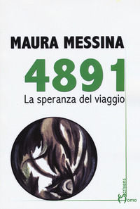 9788832780826 - 4891. La speranza del viaggio