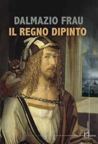 9788832781823 - Il regno dipinto