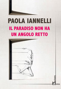 9788832782059 - Il paradiso non ha un angolo retto