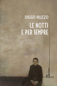 9788832782417 - Le notti e per sempre