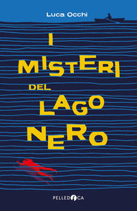 9788832790320 - I misteri del lago nero