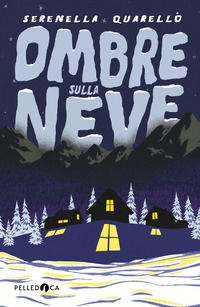 9788832790740 - Ombre sulla neve