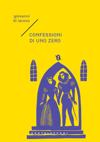 9788832821406 - Confessioni di uno zero