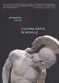 9788832822199 - L'ultima notte di Achille