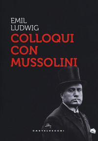 9788832824322 - Colloqui con Mussolini