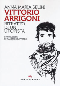 9788832827514 - Vittorio Arrigoni. Ritratto di un utopista