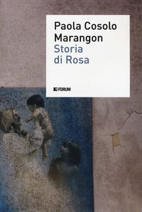 9788832832020 - Storia di Rosa