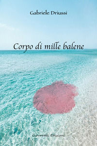 9788832844696 - Corpo di mille balene