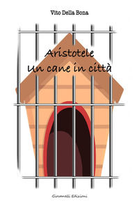 9788832844702 - Aristotele. Un cane in città