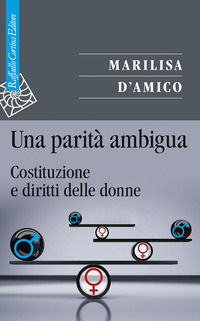 9788832852691 - Una parità ambigua. Costituzione e diritti delle donne