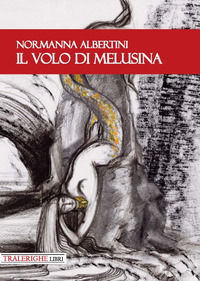 9788832870602 - Il volo di Melusina