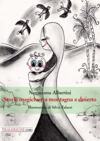 9788832871197 - Storie magiche tra montagna e deserto