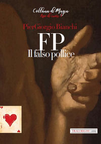 9788832871616 - FP. Il falso pollice