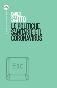 9788832900774 - Le politiche sanitarie e il coronavirus