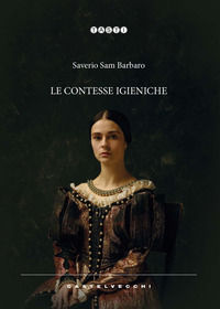 9788832906257 - Le contesse igieniche