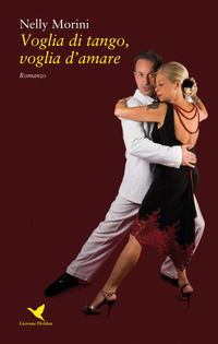 9788832921298 - Voglia di tango, voglia d'amare