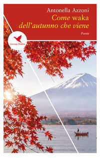 9788832923964 - Come waka dell'autunno che viene