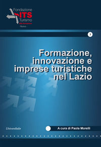 9788832930306 - Formazione, innovazione e imprese turistiche nel Lazio
