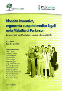 9788832931723 - Idoneità lavorativa, ergonomia e aspetti medico-legali nella malattia di Parkinson. Compendio per medici del lavoro e co