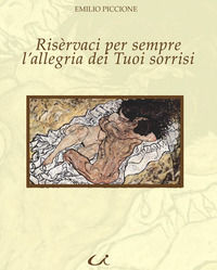 9788832935684 - Risèrvaci per sempre l'allegria dei tuoi sorrisi