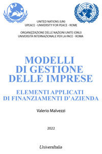9788832936094 - Modelli di gestione delle imprese. Elementi applicati di finanziamenti d'azienda
