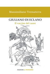 9788832941067 - Giuliano di Eclano. Il vaccino del cuore