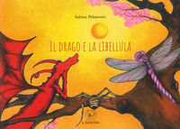 9788832941845 - Il drago e la libellula