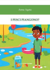 9788832942064 - I pesci piangono?