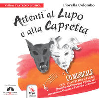 9788832980370 - Attenti al lupo e alla capretta. Con CD-Audio