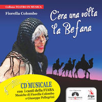 9788832980714 - C'era una volta la Befana. Con CD-Audio